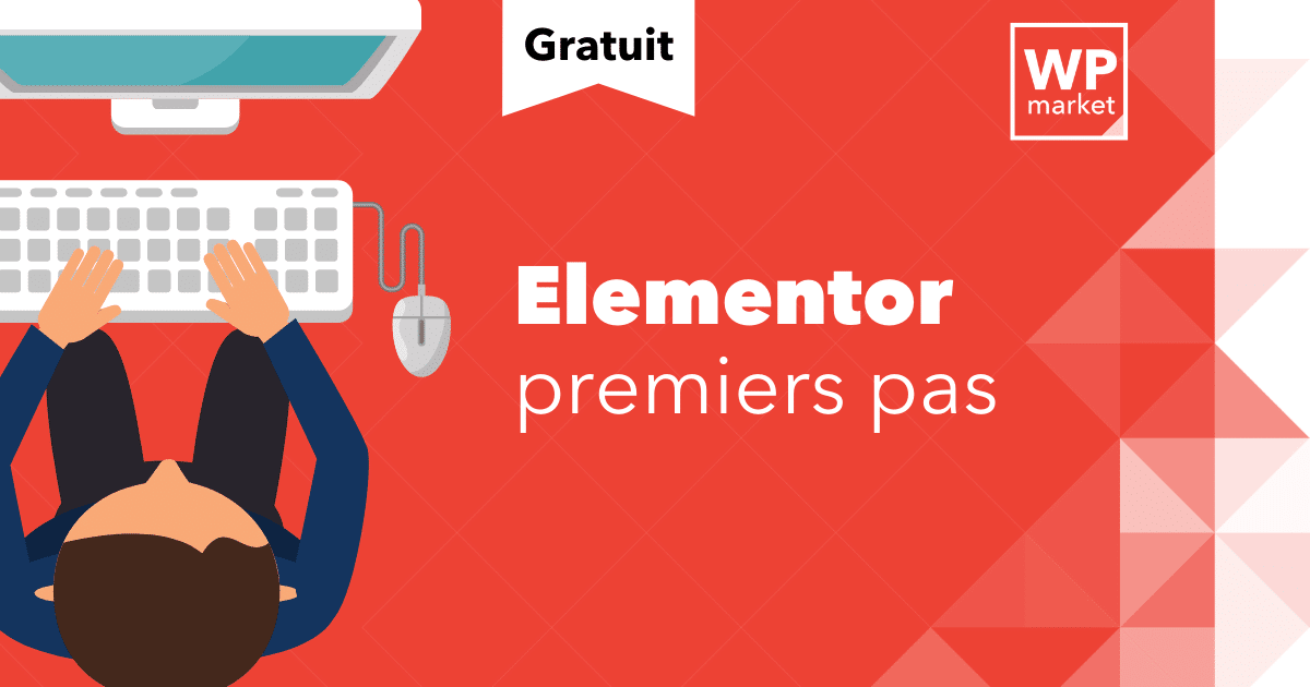 Premiers pas avec Elementor